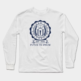 Screw You University Long Sleeve T-Shirt